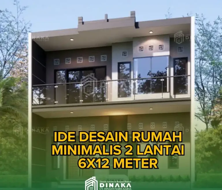 Ide Desain Rumah Minimalis 2 Lantai 6x12 Meter